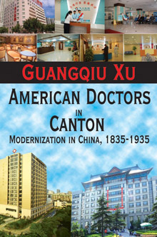 ▲중국인(Guangqiu Xu, &#35768;光秋) 관점에서 쓴, 미국 의료 선교사의 광동성 사역 보고서(2011년 출간).